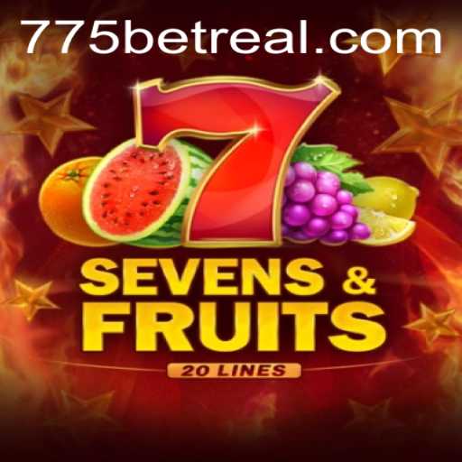 Discovering SevensFruits20: An Exciting Gaming Experience on 775bet